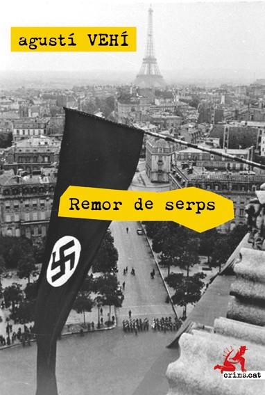 REMOR DE SERPS | 9788415900115 | VEHÍ AGUSTÍ  | Llibreria Online de Banyoles | Comprar llibres en català i castellà online