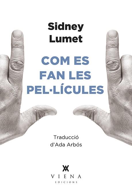 COM ES FAN LES PEL·LÍCULES | 9788494906695 | LUMET, SIDNEY | Llibreria Online de Banyoles | Comprar llibres en català i castellà online