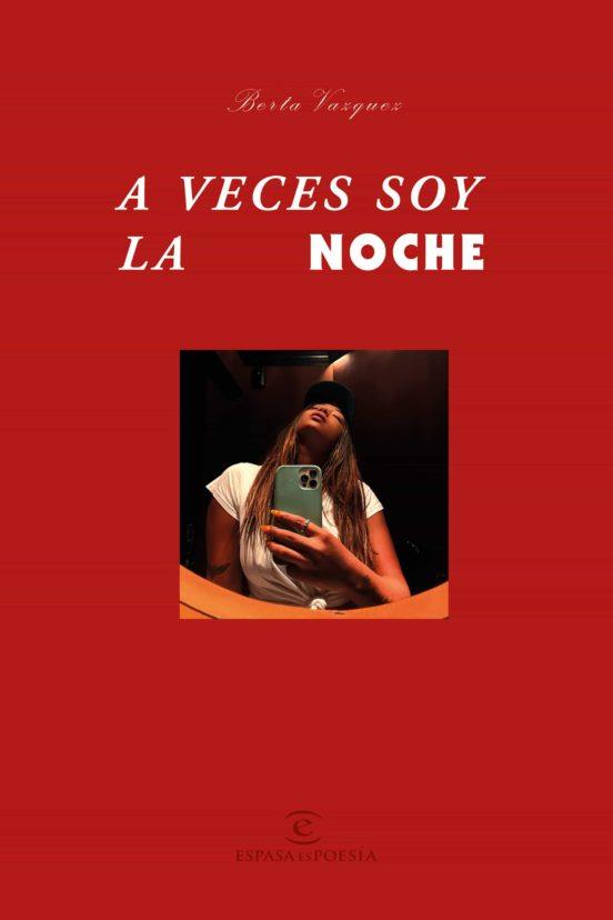 A VECES SOY LA NOCHE | 9788467064896 | VÁZQUEZ, BERTA | Llibreria Online de Banyoles | Comprar llibres en català i castellà online
