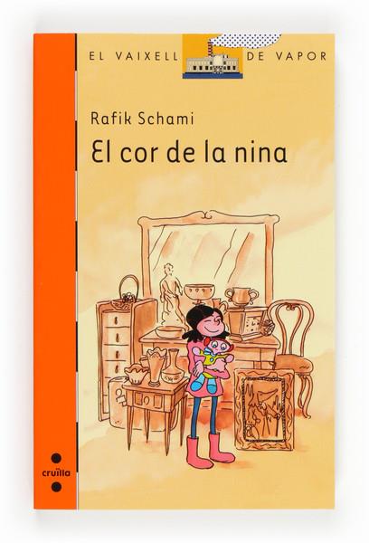 COR DE LA NINA, EL | 9788466133371 | SCHAMI, RAFIK | Llibreria Online de Banyoles | Comprar llibres en català i castellà online