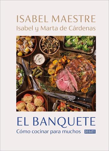 EL BANQUETE | 9788418967153 | MAESTRE, ISABEL/DE CÁRDENAS, MARTA/DE CÁRDENAS, ISABEL | Llibreria Online de Banyoles | Comprar llibres en català i castellà online