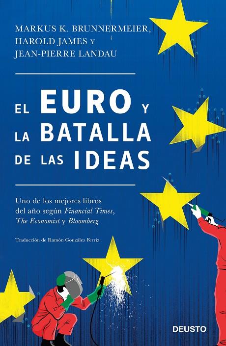 EL EURO Y LA BATALLA DE LAS IDEAS | 9788423428847 | BRUNNERMEIER, MARKUS K./JAMES, HAROLD/LANDAU, JEAN-PIERRE | Llibreria Online de Banyoles | Comprar llibres en català i castellà online