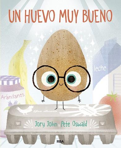 UN HUEVO MUY BUENO | 9788427218680 | JORY JOHN | Llibreria Online de Banyoles | Comprar llibres en català i castellà online