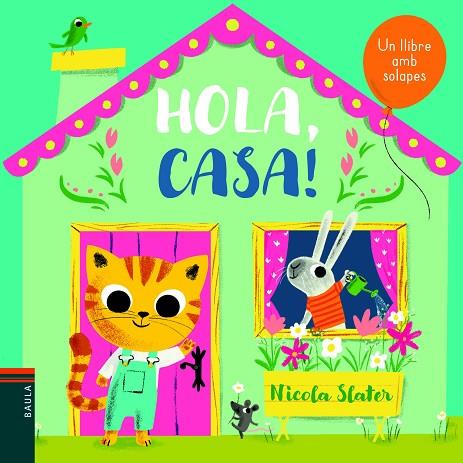 HOLA, CASA! | 9788447939664 | SLATER, NICOLA | Llibreria Online de Banyoles | Comprar llibres en català i castellà online