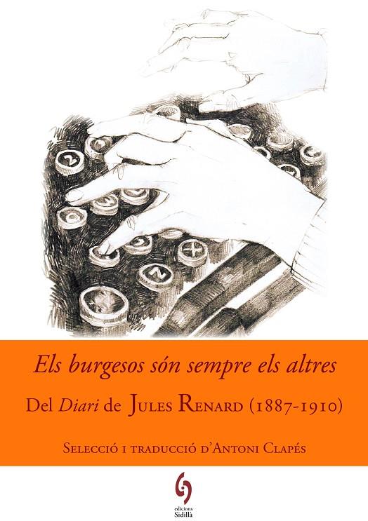 ELS BURGESOS SÓN SEMPRE ELS ALTRES | 9788494504105 | RENARD, JULES | Llibreria Online de Banyoles | Comprar llibres en català i castellà online