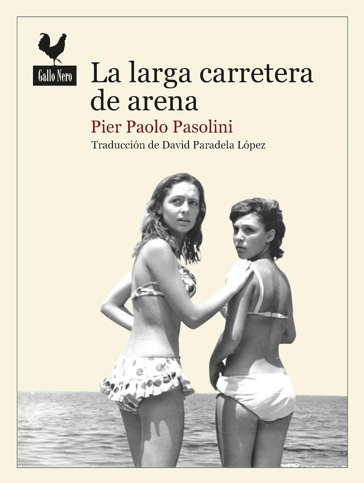 LARGA CARRETERA DE ARENA, LA | 9788416529643 | PASOLINI, PIER PAOLO | Llibreria Online de Banyoles | Comprar llibres en català i castellà online