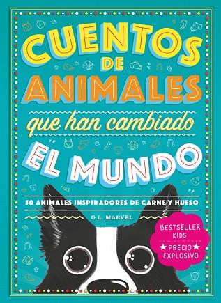 CUENTOS DE ANIMALES QUE HAN CAMBIADO EL MUNDO | 9788418538735 | MARVEL, G.L. | Llibreria Online de Banyoles | Comprar llibres en català i castellà online