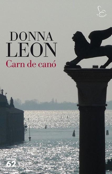 CARN DE CANÓ | 9788429768862 | LEON, DONNA | Llibreria Online de Banyoles | Comprar llibres en català i castellà online