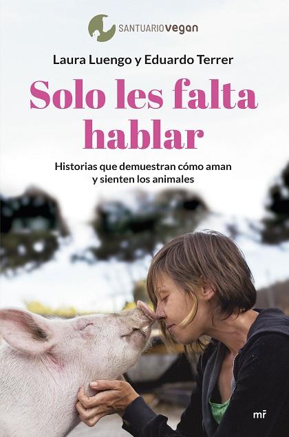 SOLO LES FALTA HABLAR | 9788427049505 | LUENGO, LAURA/TERRER, EDUARDO | Llibreria Online de Banyoles | Comprar llibres en català i castellà online