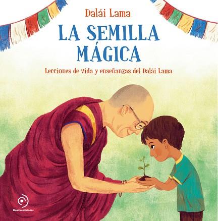 LA SEMILLA MÁGICA | 9788418128097 | LAMA, DALÁI | Llibreria Online de Banyoles | Comprar llibres en català i castellà online
