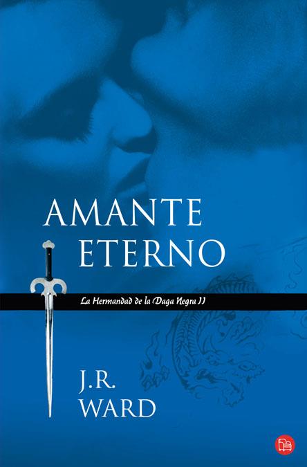 AMANTE ETERNO | 9788466323222 | WARD, J.R. | Llibreria Online de Banyoles | Comprar llibres en català i castellà online