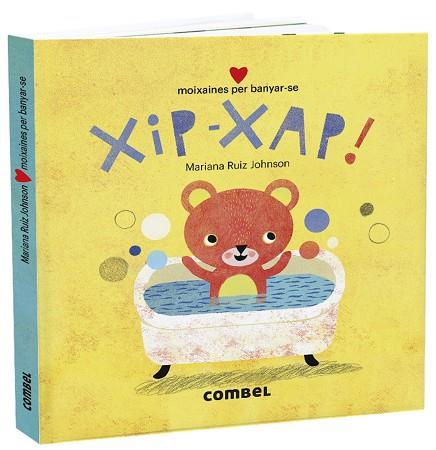 XIP-XAP! MOIXAINES PER BANYAR-SE | 9788491015727 | RUIZ JOHNSON, MARIANA | Llibreria Online de Banyoles | Comprar llibres en català i castellà online