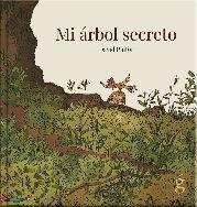 MI ÁRBOL SECRETO | 9788412190625 | PINTOR, DAVID | Llibreria Online de Banyoles | Comprar llibres en català i castellà online