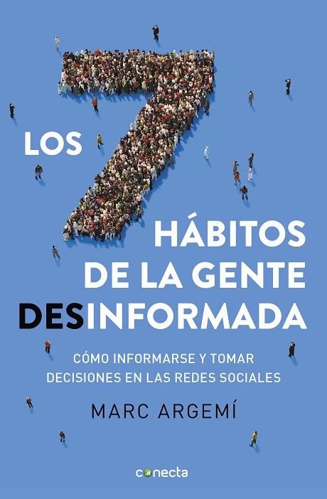 SIETE HÁBITOS DE LA GENTE DESINFORMADA, LOS | 9788416883721 | ARGEMÍ BALLBÉ, MARC | Llibreria Online de Banyoles | Comprar llibres en català i castellà online