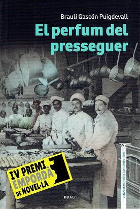 EL PERFUM DEL PRESSEGUER | 9788418096228 | GASCÓN PUIGDEVALL, BRAULI | Llibreria Online de Banyoles | Comprar llibres en català i castellà online