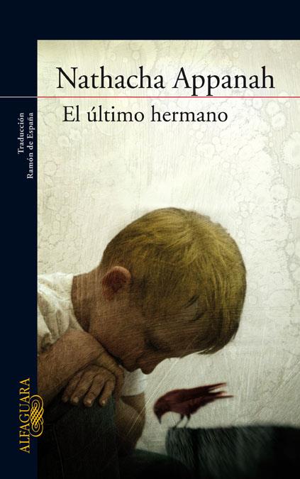 ULTIMO HERMANO,EL | 9788420473925 | APPANAH, NATHACHA | Llibreria Online de Banyoles | Comprar llibres en català i castellà online