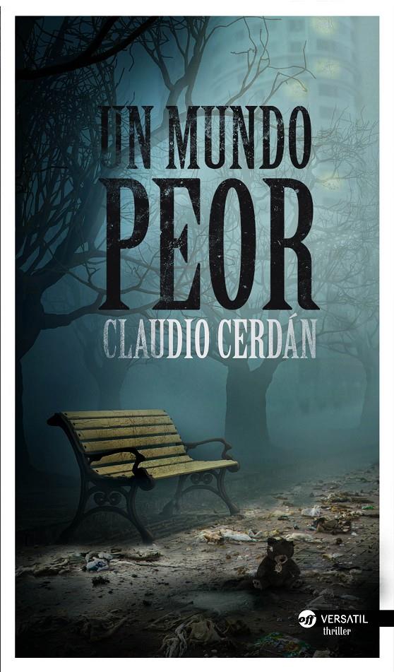 UN MUNDO PEOR | 9788494120527 | CERDÁN, CLAUDIO | Llibreria Online de Banyoles | Comprar llibres en català i castellà online