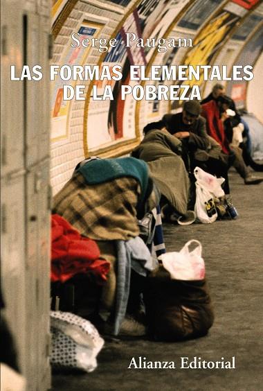 LAS FORMAS ELEMENTALES D ELA POBREZA | 9788420648675 | SERGE PAUGAM | Llibreria Online de Banyoles | Comprar llibres en català i castellà online