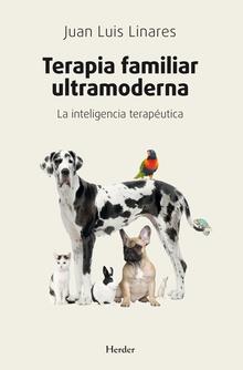 TERAPIA FAMILIAR ULTRAMODERNA | 9788425430626 | LINARES, JUAN LUIS | Llibreria Online de Banyoles | Comprar llibres en català i castellà online