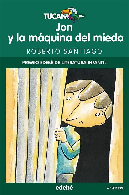 JON Y LA MÁQUINA DEL MIEDO | 9788423688302 | GARCÍA SANTIAGO, ROBERTO | Llibreria Online de Banyoles | Comprar llibres en català i castellà online