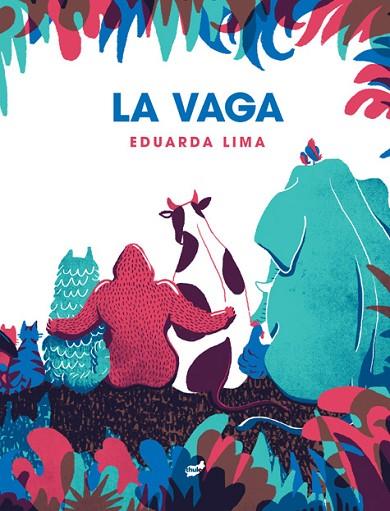 LA VAGA | 9788418702310 | LIMA, EDUARDA | Llibreria Online de Banyoles | Comprar llibres en català i castellà online