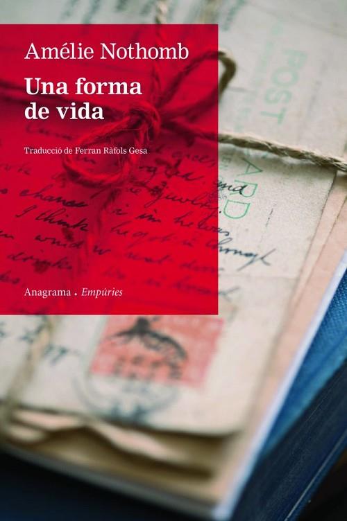 UNA FORMA DE VIDA | 9788497877688 | NOTHOMB, AMÉLIE  | Llibreria L'Altell - Llibreria Online de Banyoles | Comprar llibres en català i castellà online - Llibreria de Girona