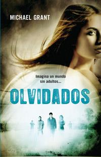 OLVIDADOS | 9788427202115 | GRANT MICHAEL | Llibreria Online de Banyoles | Comprar llibres en català i castellà online