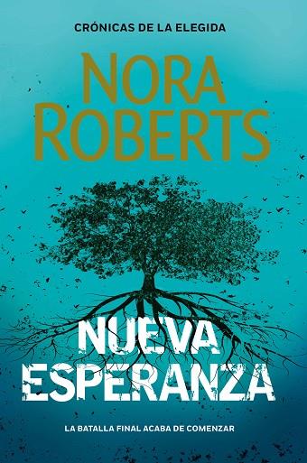 NUEVA ESPERANZA (CRÓNICAS DE LA ELEGIDA 3) | 9788401024122 | ROBERTS, NORA | Llibreria Online de Banyoles | Comprar llibres en català i castellà online
