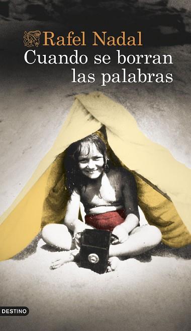 CUANDO SE BORRAN LAS PALABRAS | 9788423360413 | NADAL, RAFEL | Llibreria Online de Banyoles | Comprar llibres en català i castellà online