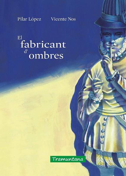 FABRICANT D'OMBRES, EL | 9788418520488 | LÓPEZ GÓMEZ, MARÍA DEL PILAR | Llibreria Online de Banyoles | Comprar llibres en català i castellà online