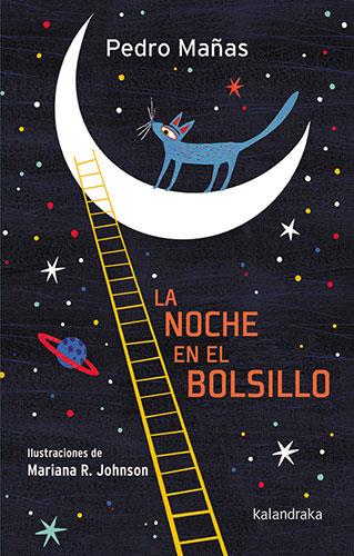 LA NOCHE EN EL BOLSILLO | 9788413431536 | MAÑAS, PEDRO | Llibreria Online de Banyoles | Comprar llibres en català i castellà online