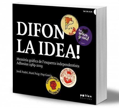 DIFON LA IDEA! | 9788418580154 | PADRÓ, JORDI/PUIG, MARTÍ/GARCIA, PEP | Llibreria Online de Banyoles | Comprar llibres en català i castellà online