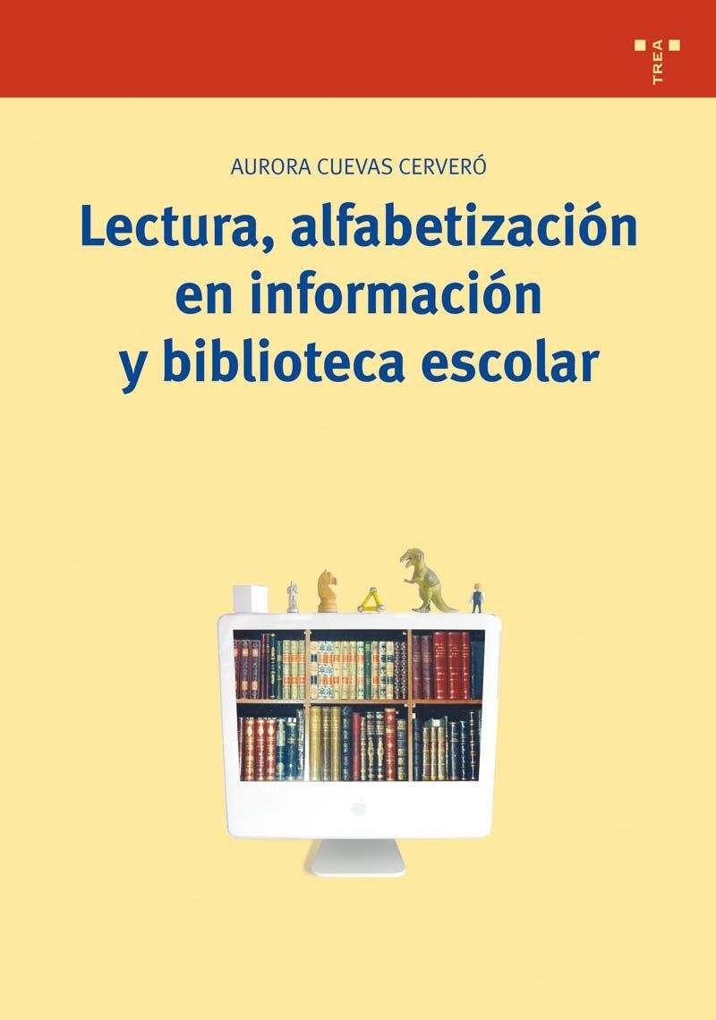 LECTURA, ALFABETIZACION E INFORMACION Y BIBLIOTECA ESCOLAR | 9788497042840 | CUEVAS CERVERO, AURORA | Llibreria Online de Banyoles | Comprar llibres en català i castellà online