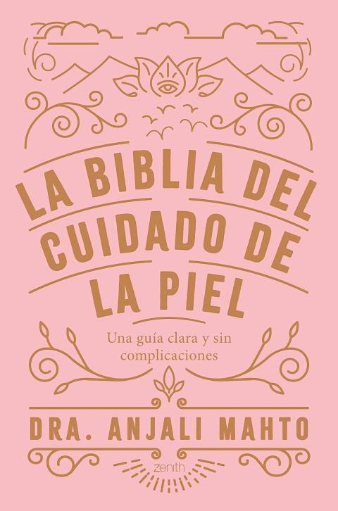 BIBLIA DEL CUIDADO DE LA PIEL, LA | 9788408216049 | MAHTO, DRA. ANJALI | Llibreria Online de Banyoles | Comprar llibres en català i castellà online