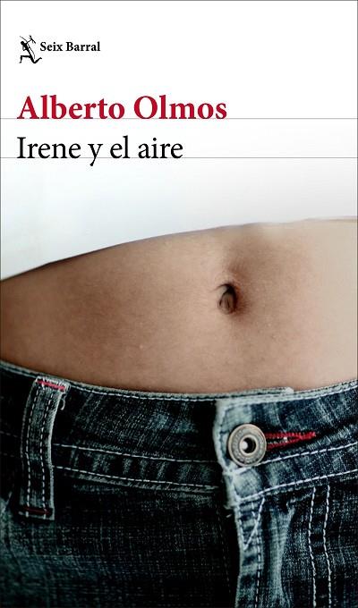 IRENE Y EL AIRE | 9788432237027 | OLMOS, ALBERTO | Llibreria Online de Banyoles | Comprar llibres en català i castellà online