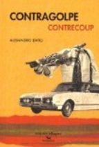 CONTRAGOLPE/CONTRECOUP | 9782954497952 | DATO, ALEJANDRO | Llibreria Online de Banyoles | Comprar llibres en català i castellà online
