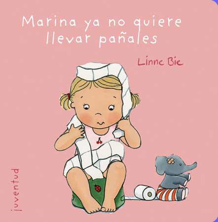 MARINA YA NO QUIERE LLEVAR PAÑALES | 9788426138019 | BIE, LINNE | Llibreria Online de Banyoles | Comprar llibres en català i castellà online