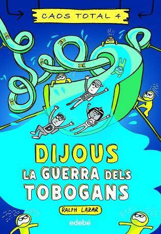 DIJOUS: LA GUERRA DELS TOBOGANS | 9788468363769 | LAZAR, RALPH | Llibreria Online de Banyoles | Comprar llibres en català i castellà online