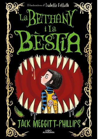 LA BETHANY I LA BÈSTIA | 9788420451701 | MEGGITT-PHILLIPS, JACK | Llibreria Online de Banyoles | Comprar llibres en català i castellà online