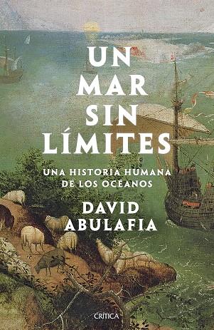 UN MAR SIN LÍMITES | 9788491993056 | ABULAFIA, DAVID | Llibreria Online de Banyoles | Comprar llibres en català i castellà online
