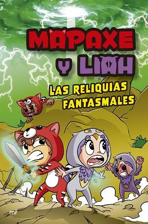 MAPAXE Y LIAH: LAS RELIQUIAS FANTASMALES | 9788427051294 | MAPAXE | Llibreria Online de Banyoles | Comprar llibres en català i castellà online