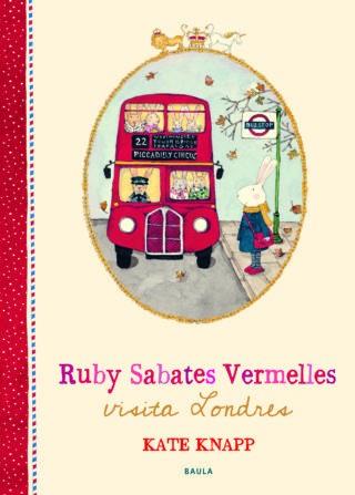 RUBY SABATES VERMELLES VISITA LONDRES | 9788447937677 | KNAPP, KATE | Llibreria Online de Banyoles | Comprar llibres en català i castellà online