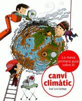 PRIMERA GUIA CONTRA CANVI CLIMÀTIC | 9788424628864 | GALLEGO, JOSE LUIS | Llibreria Online de Banyoles | Comprar llibres en català i castellà online