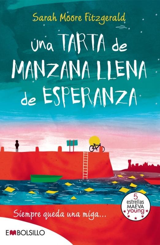 TARTA DE MANZANA LLENA DE ESPERANZA, UNA | 9788416087273 | MOORE FITZGERALD, SARAH | Llibreria Online de Banyoles | Comprar llibres en català i castellà online
