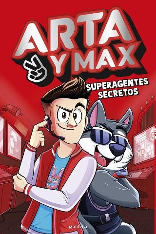 ARTA Y MAX - SUPERAGENTES SECRETOS | 9788419746450 | GAME, ARTA | Llibreria Online de Banyoles | Comprar llibres en català i castellà online