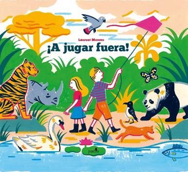 ¡A JUGAR FUERA! | 9788417886837 | MOREAU, LAURENT | Llibreria Online de Banyoles | Comprar llibres en català i castellà online
