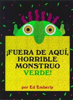 ¡FUERA DE AQUÍ, HORRIBLE MONSTRUO VERDE! | 9789707774636 | EMBERLEY, ED | Llibreria Online de Banyoles | Comprar llibres en català i castellà online