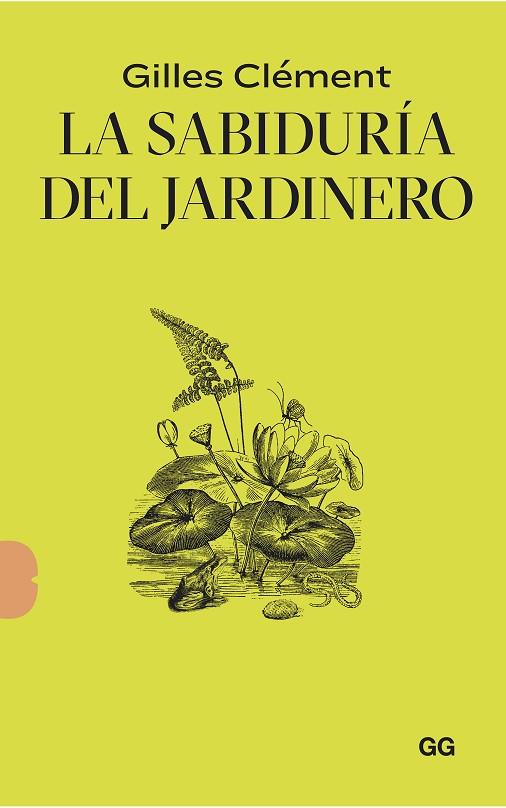 SABIDURÍA DEL JARDINERO, LA | 9788425233135 | CLÉMENT, GILLES | Llibreria Online de Banyoles | Comprar llibres en català i castellà online