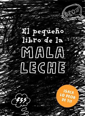 EL PEQUEÑO LIBRO DE LA MALA LECHE | 9788401023323 | SONNINEN, LOTTA | Llibreria Online de Banyoles | Comprar llibres en català i castellà online