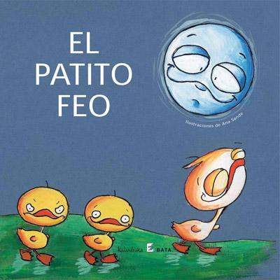PATITO FEO (BATA), EL | 9788496388321 | SANDE, ANA | Llibreria Online de Banyoles | Comprar llibres en català i castellà online